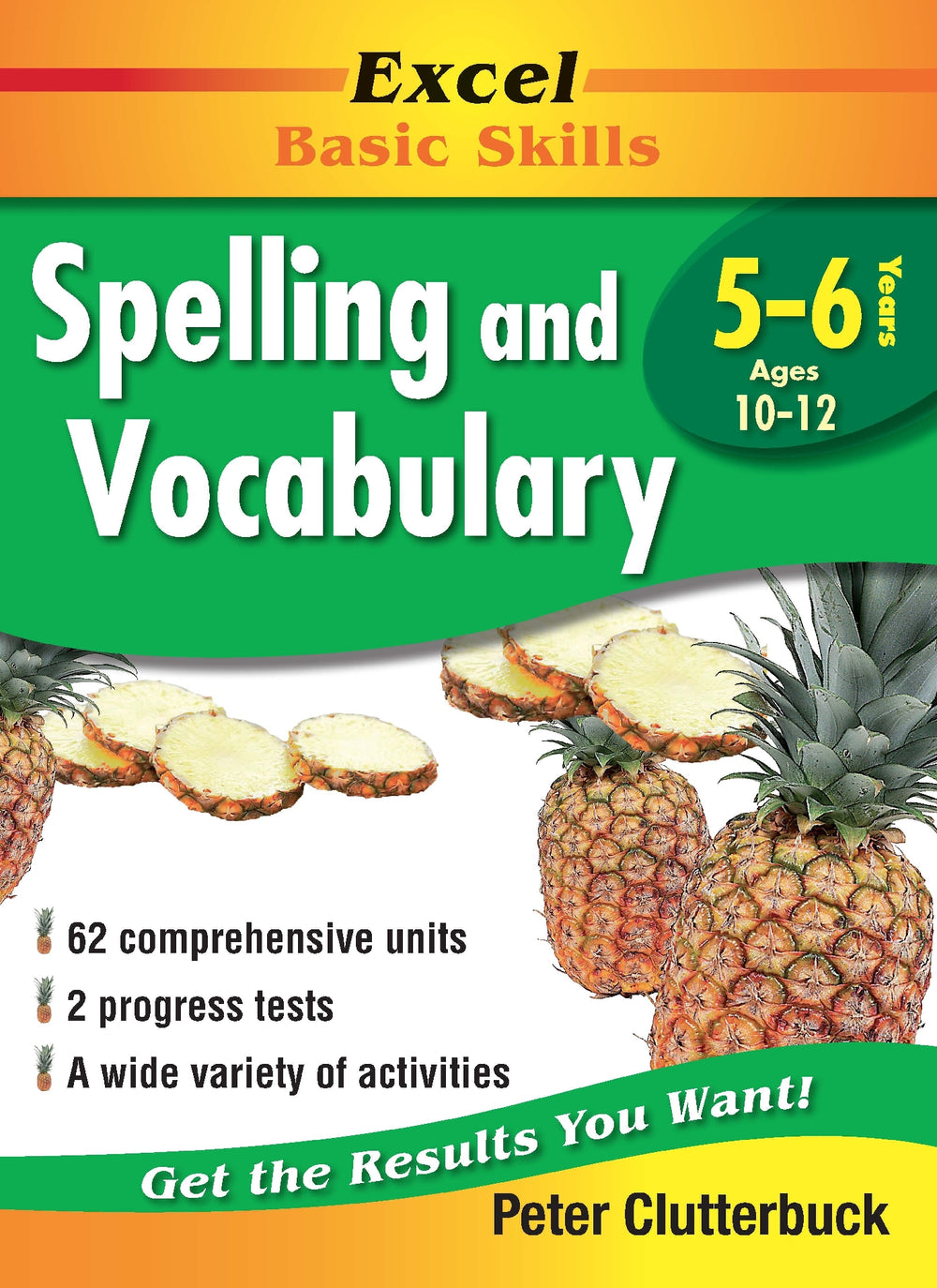 Excel Basic Skills Workbook: Spelling and Vocabulary Years 5-6