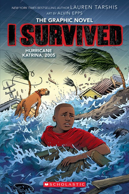 I Survived Hurricane Katrina, 2005 (The Graphic Novel)