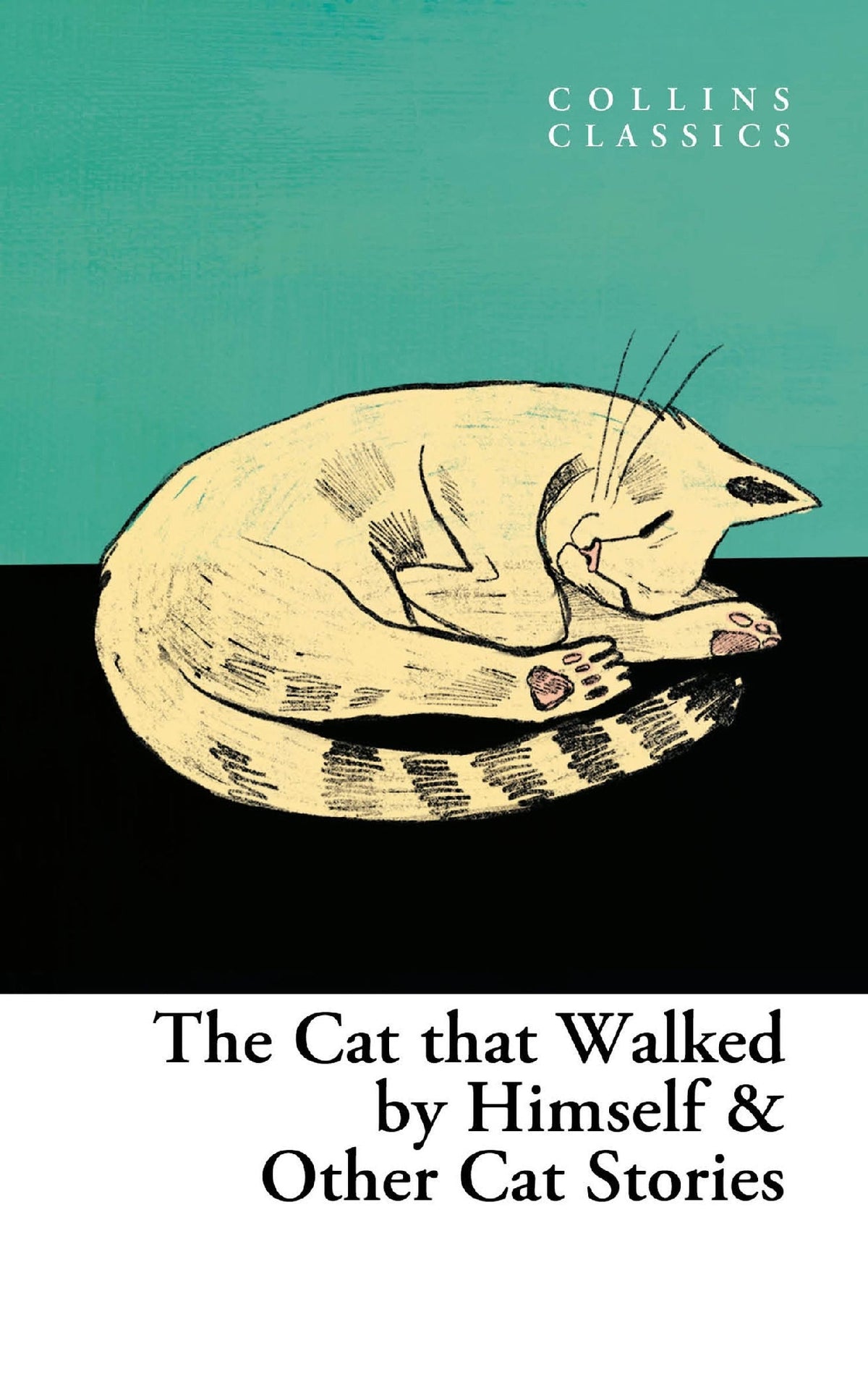 The Cat That Walked By Himself And Other Cat Stories (Collin Classics)