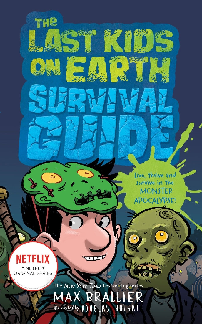 The Last Kids On Earth Survival Guide