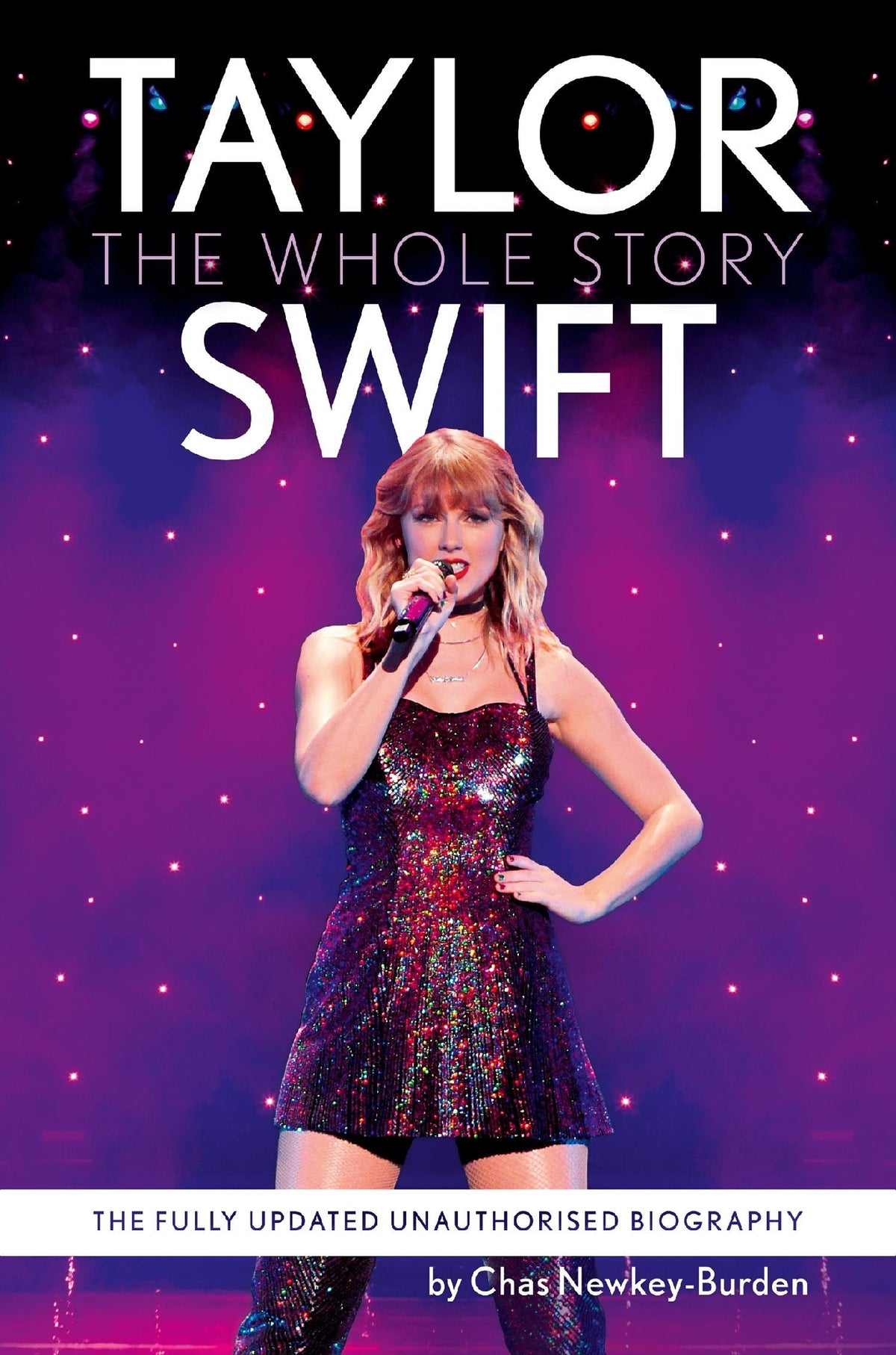 Taylor Swift: The Whole Story 2