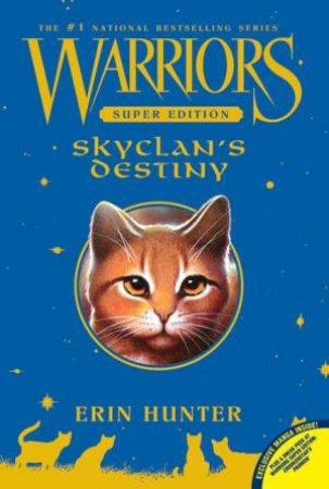 Warriors: Super Edition: SkyClan's Destiny