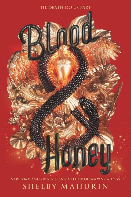 Serpent & Dove #2: Blood & Honey