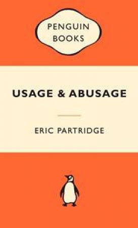 Usage & Abusage (Popular Penguin)