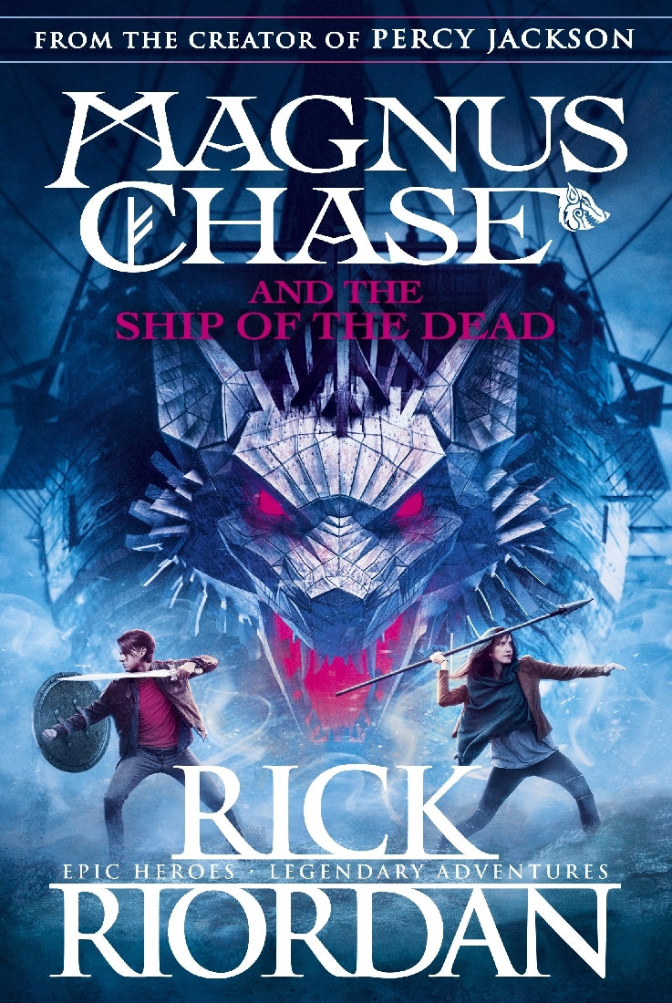 Magnus Chase and the Gods of Asgard #3: Magnus Chase and the Ship of the Dead