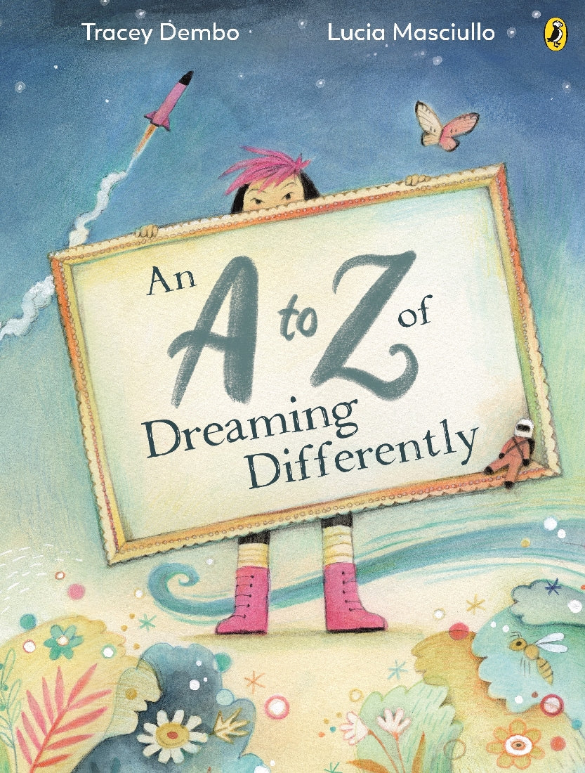 An A to Z of Dreaming Differently