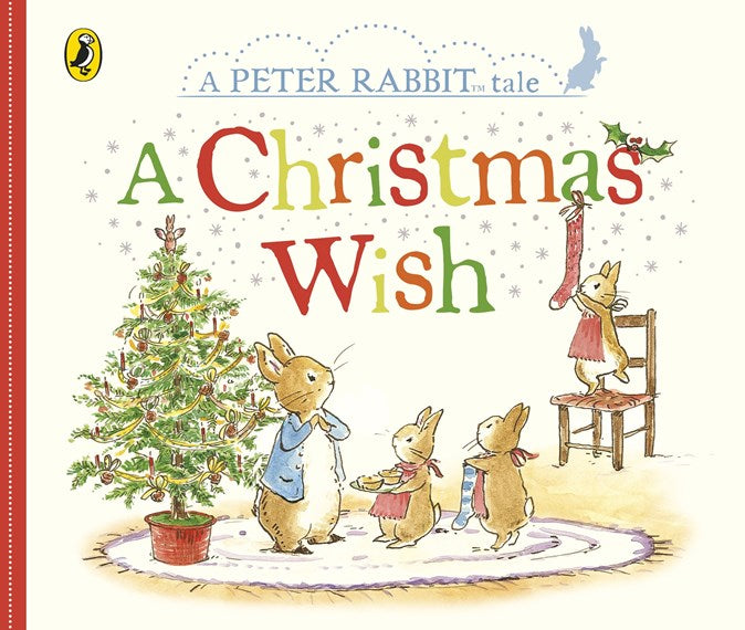 Peter Rabbit Tales: A Christmas Wish - Beatrix Potter