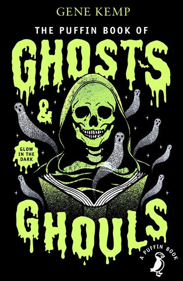 The Puffin Book of Ghosts and Ghouls