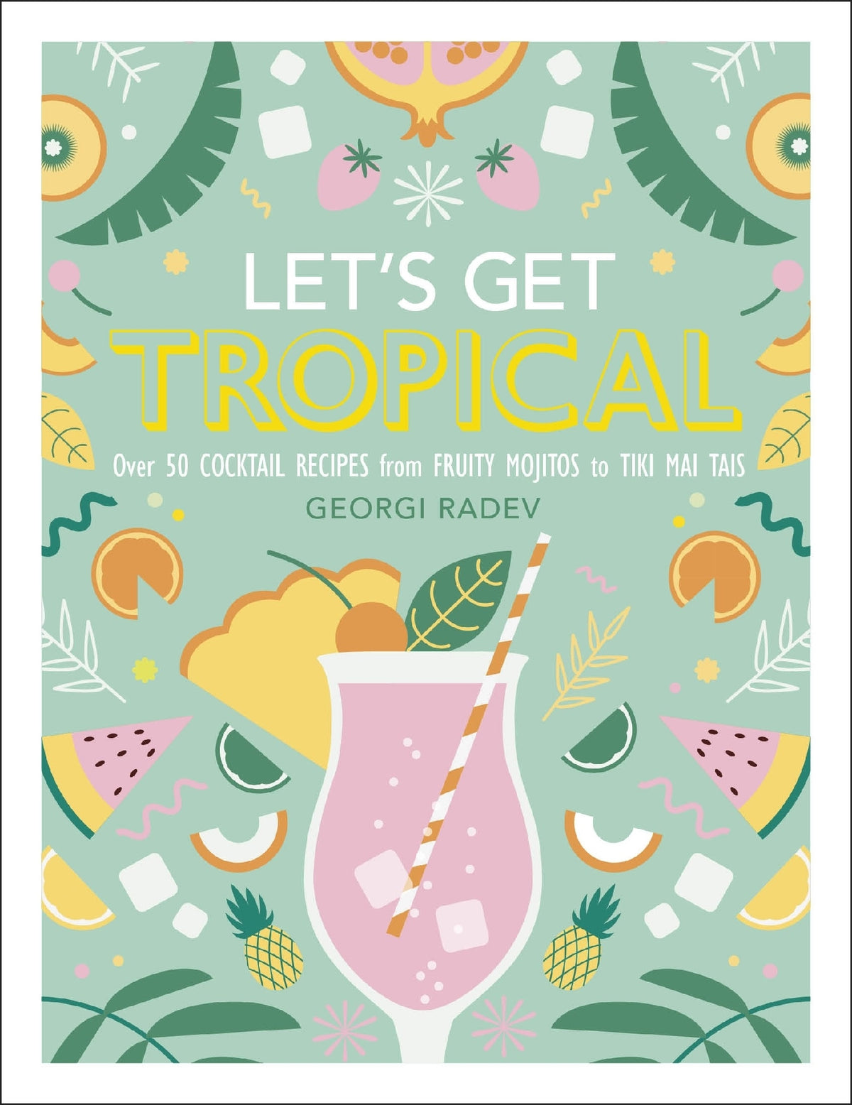 Let's Get Tropical
