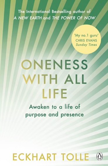 Oneness With All Life - Eckhart Tolle