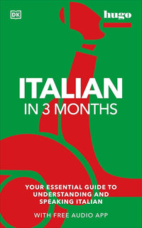 Load image into Gallery viewer, Italian in 3 Months with Free Audio App: Your Essential Guide to Understanding and Speaking Italian (Hugo in 3 Months) cover image

