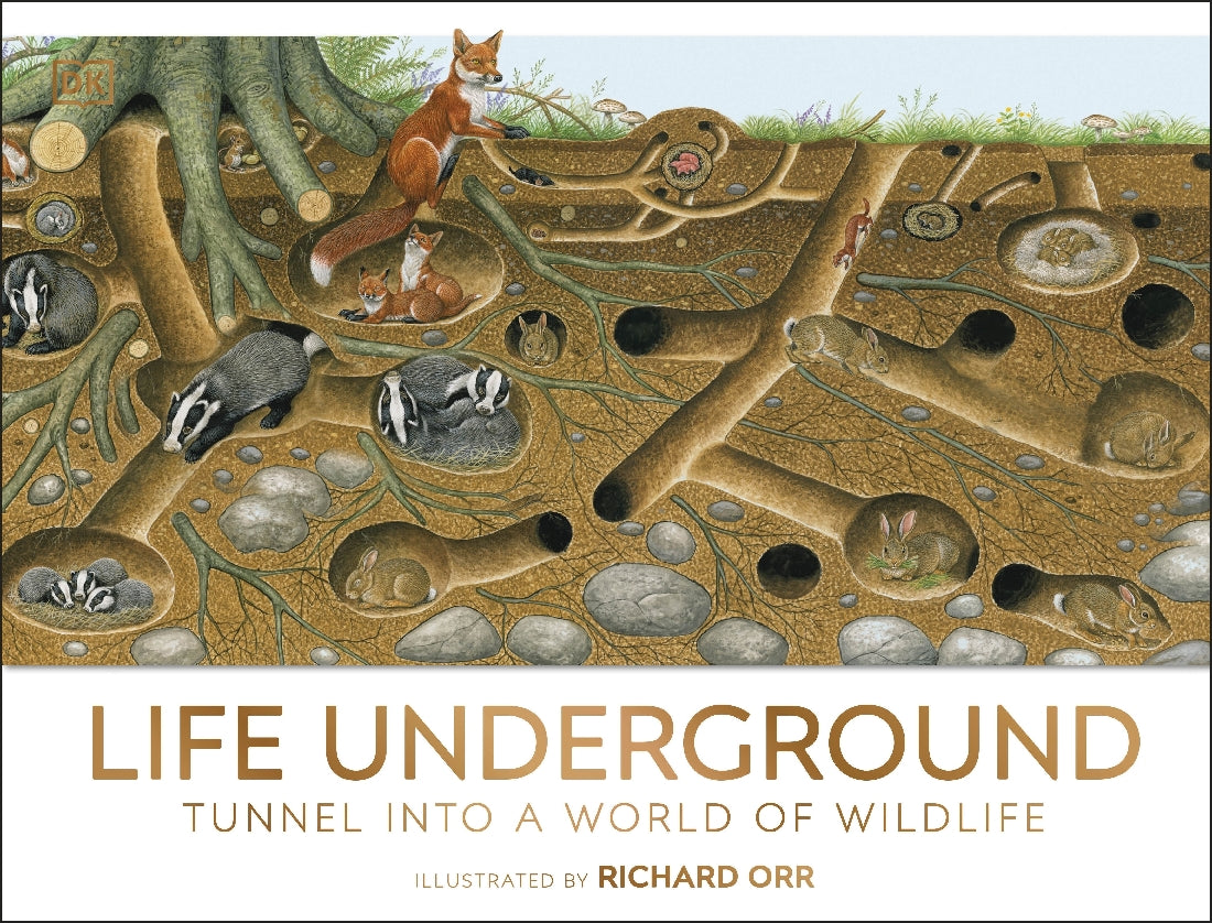 Life Underground: Tunnel into a World of Wildlife