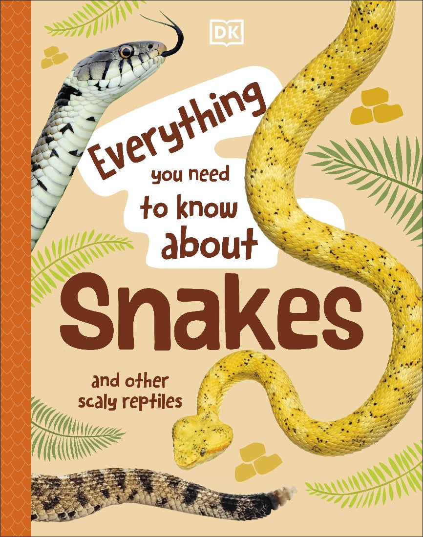 Everything You Need to Know About Snakes and other Scaly Reptiles