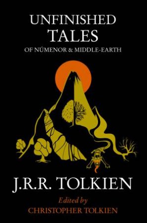 Unfinished Tales of Numenor & Middle-earth