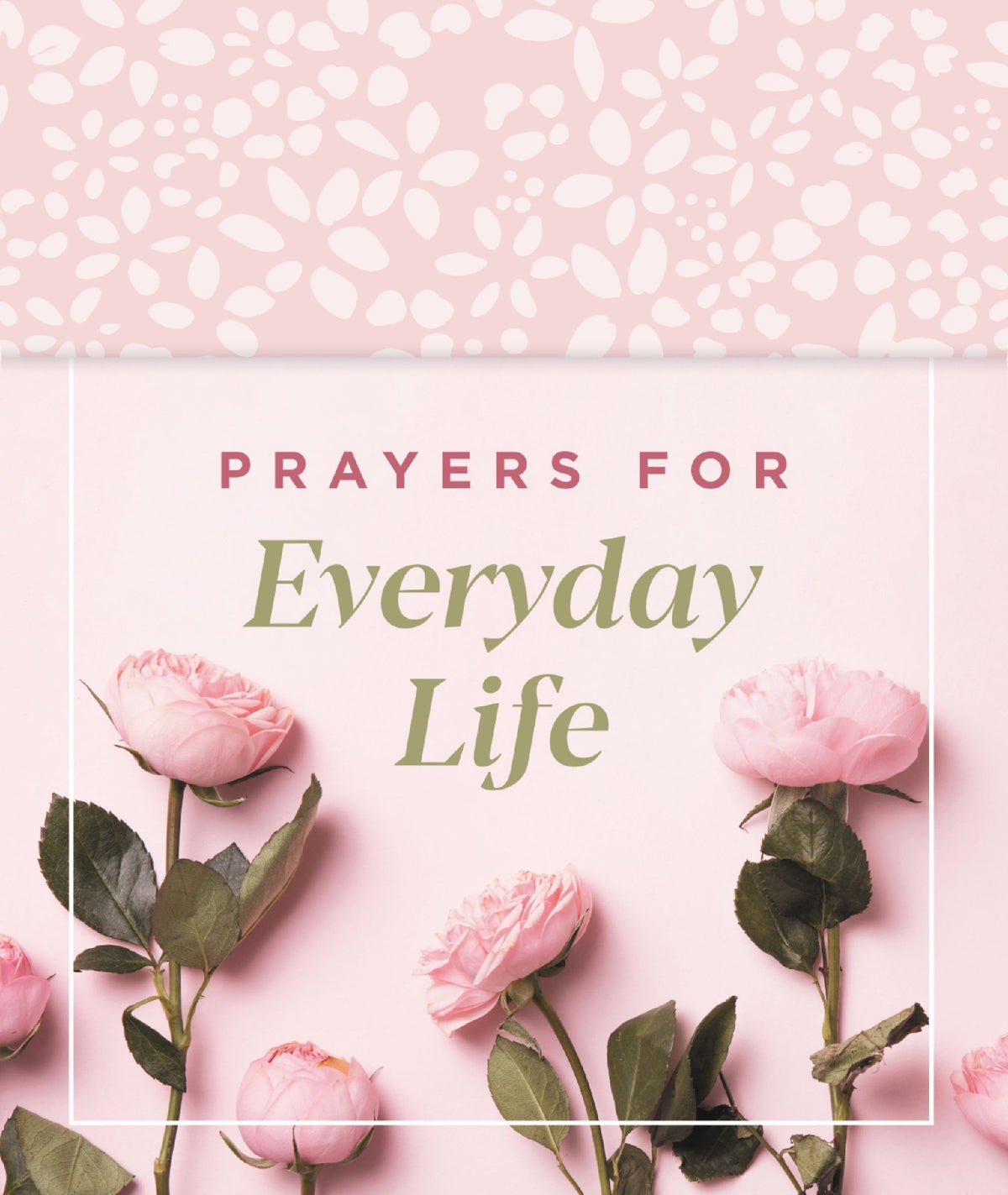 Prayers For Everyday Life