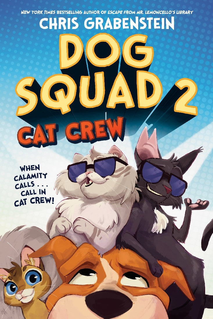 Dog Squad 2: Cat Crew 2