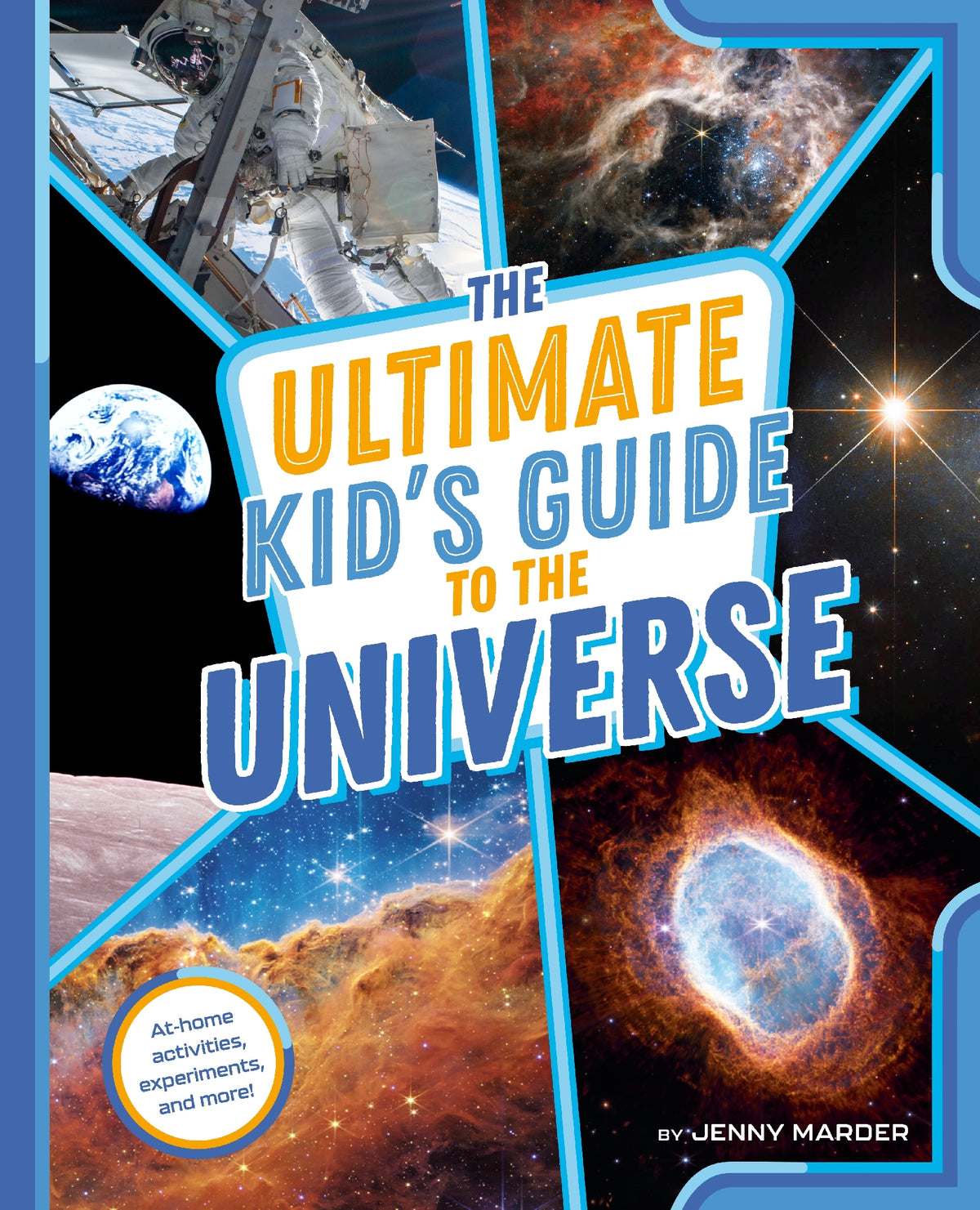 The Ultimate Kid's Guide to the Universe