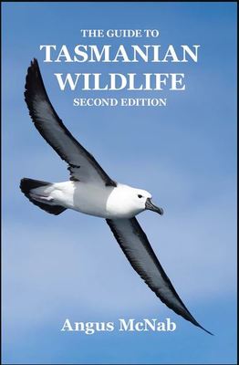 Guide to Tasmanian Wildlife (2nd edition)