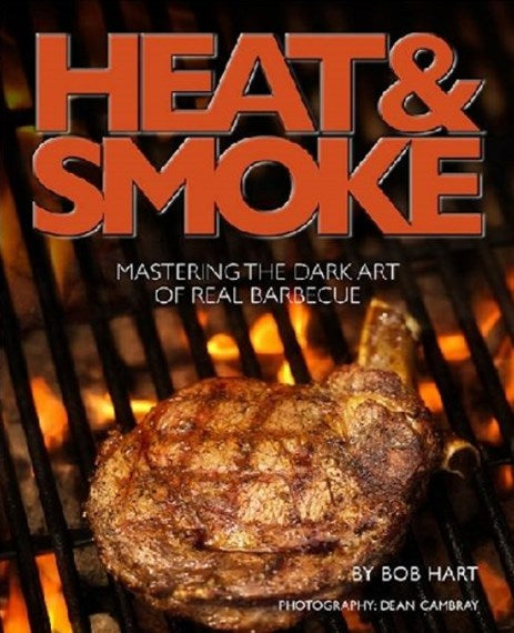 Heat and Smoke: Mastering the Dark Art of Real