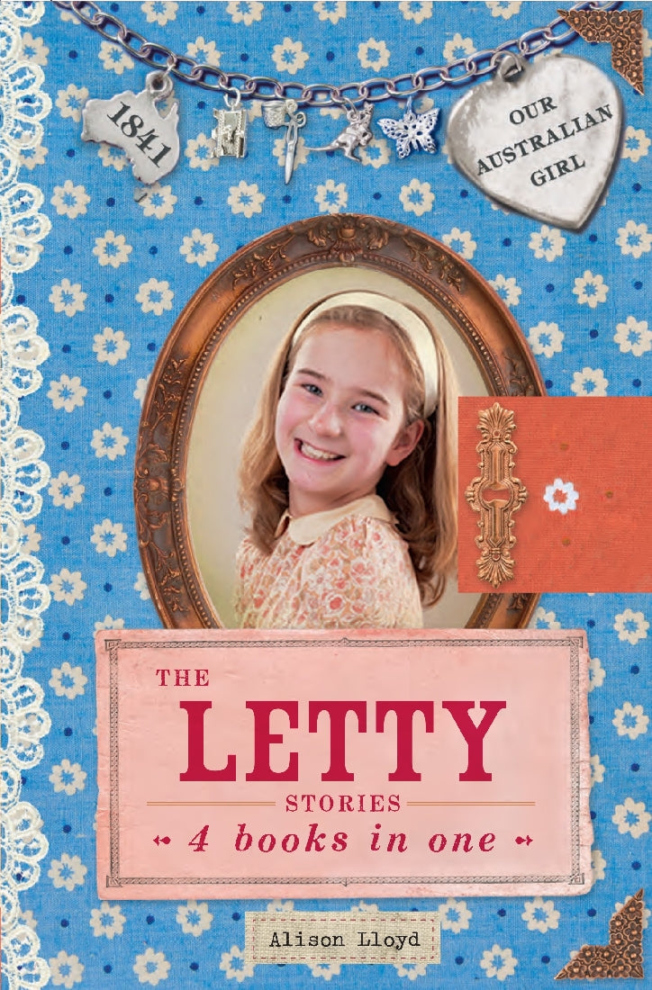 Our Australian Girl: The Letty Stories (4 books in one)