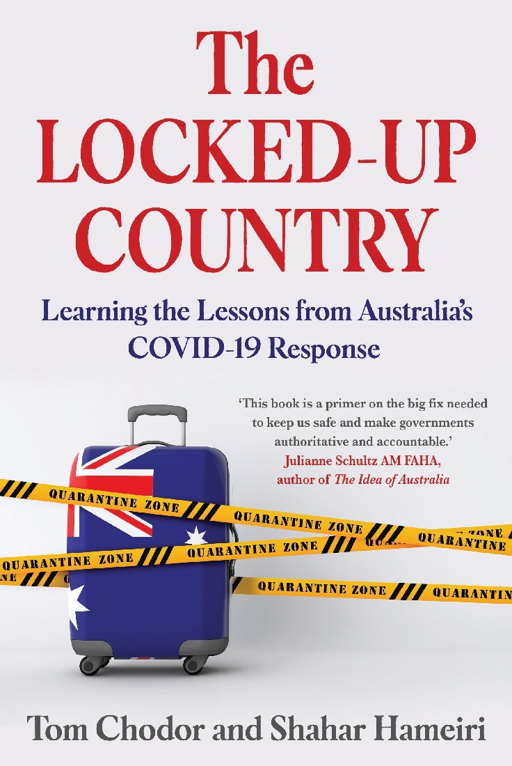 The Locked-up Country: Learning the Lessons From Australia's Covid-19 Response