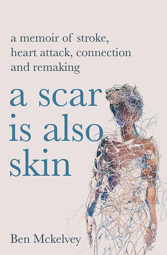 A Scar is Also Skin