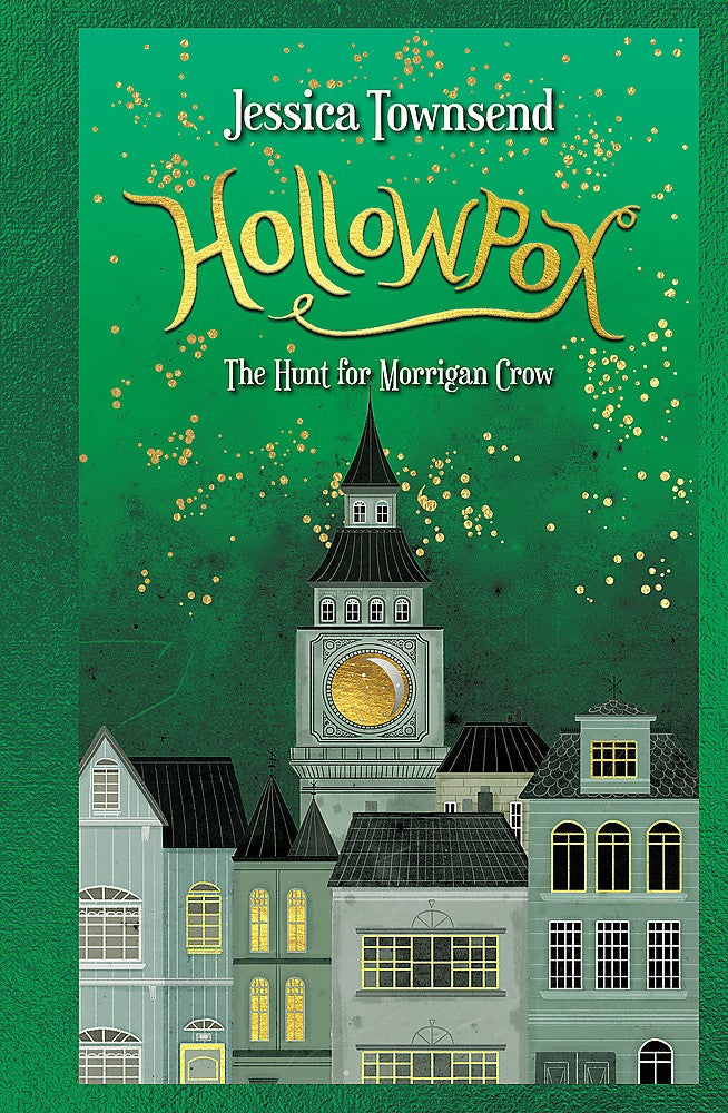 Nevermoor #3: Hollowpox: The Hunt for Morrigan Crow