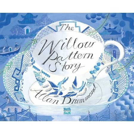 The Willow Pattern Story by Allan Drummond Picture Books | Indigo Chapters