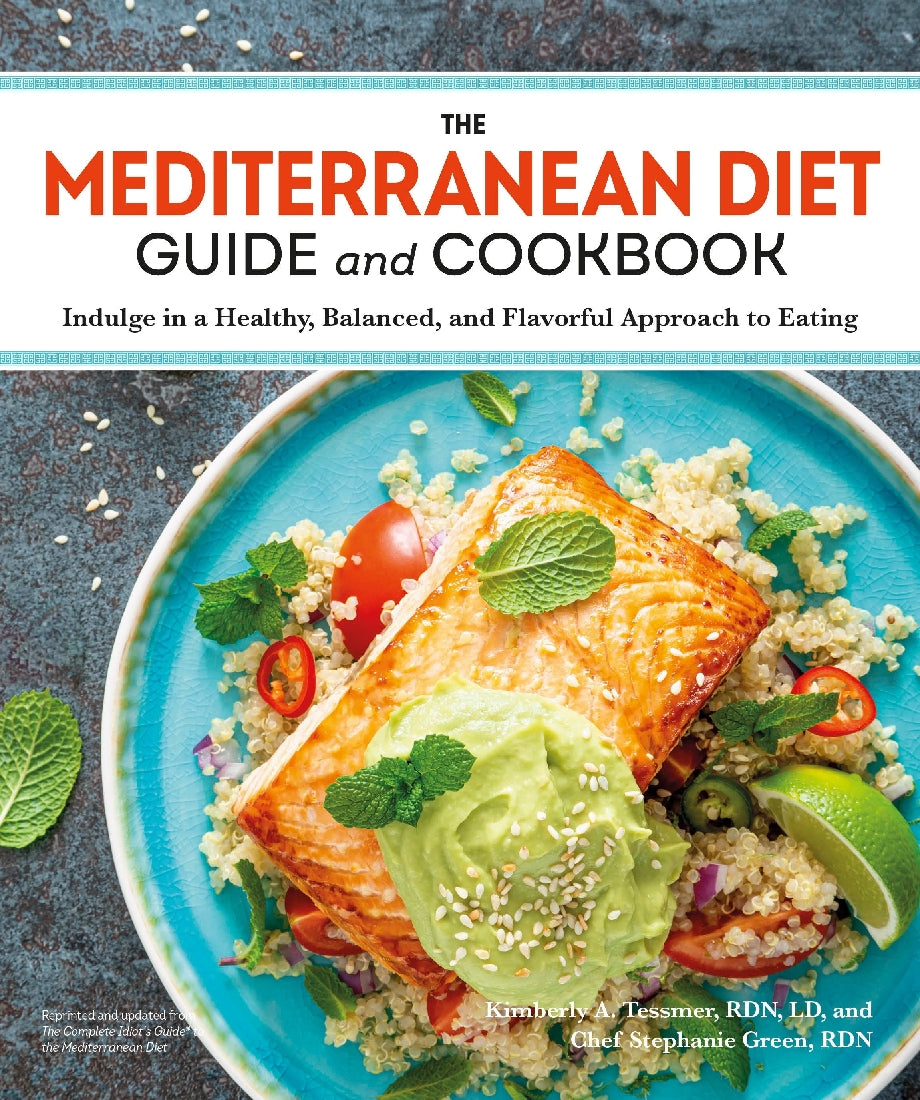 The Mediterranean Diet Guide and Cookbook