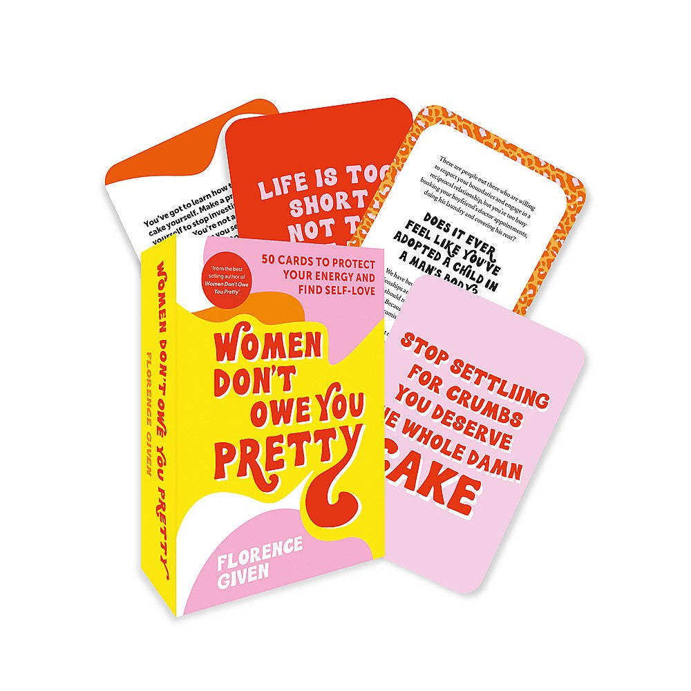 Women Don't Owe You Pretty: 50 Cards to Protect Your Energy and Find Self-Love