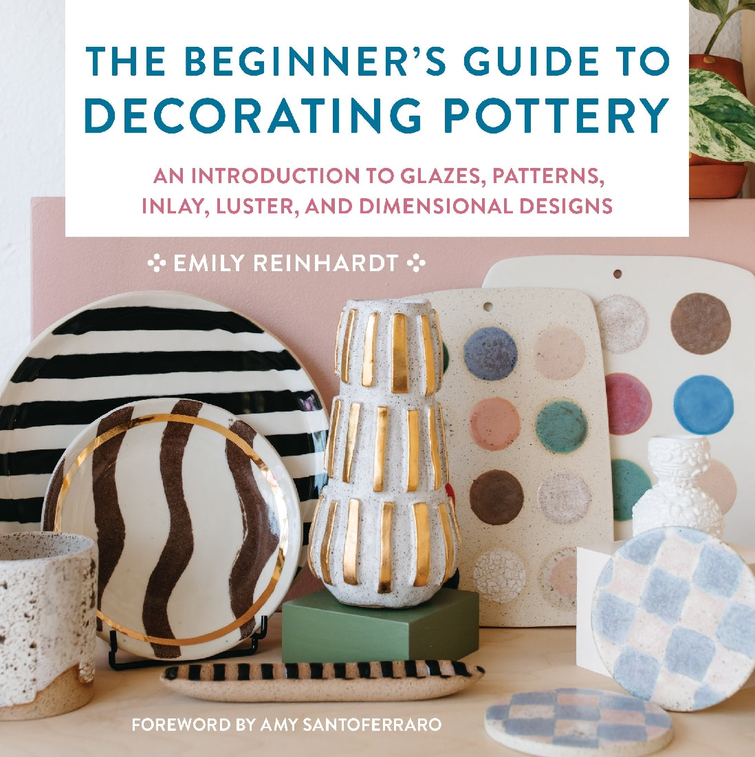 The Beginner's Guide to Decorating Pottery