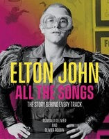 Load image into Gallery viewer, Elton John All the Songs: The Story Behind Every Track
