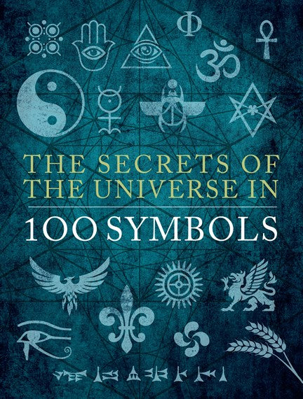 The Secrets of the Universe in 100 Symbols