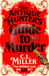 Load image into Gallery viewer, The Antique Hunter&#39;s Guide to Murder
