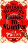 Load image into Gallery viewer, The Antique Hunter&#39;s Guide to Murder
