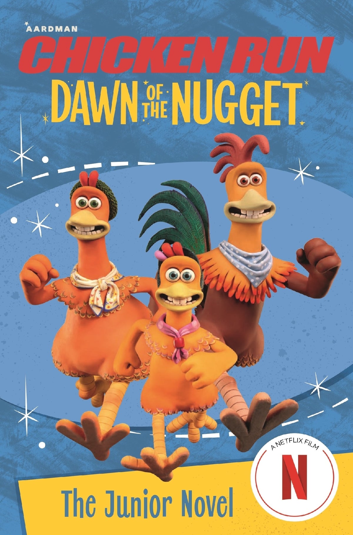 Chicken Run Dawn of the Nugget: The Junior Novel