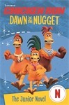 Load image into Gallery viewer, Chicken Run Dawn of the Nugget: The Junior Novel
