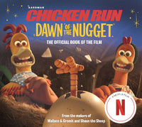 Load image into Gallery viewer, Chicken Run Dawn of the Nugget: The Official Book of the Film
