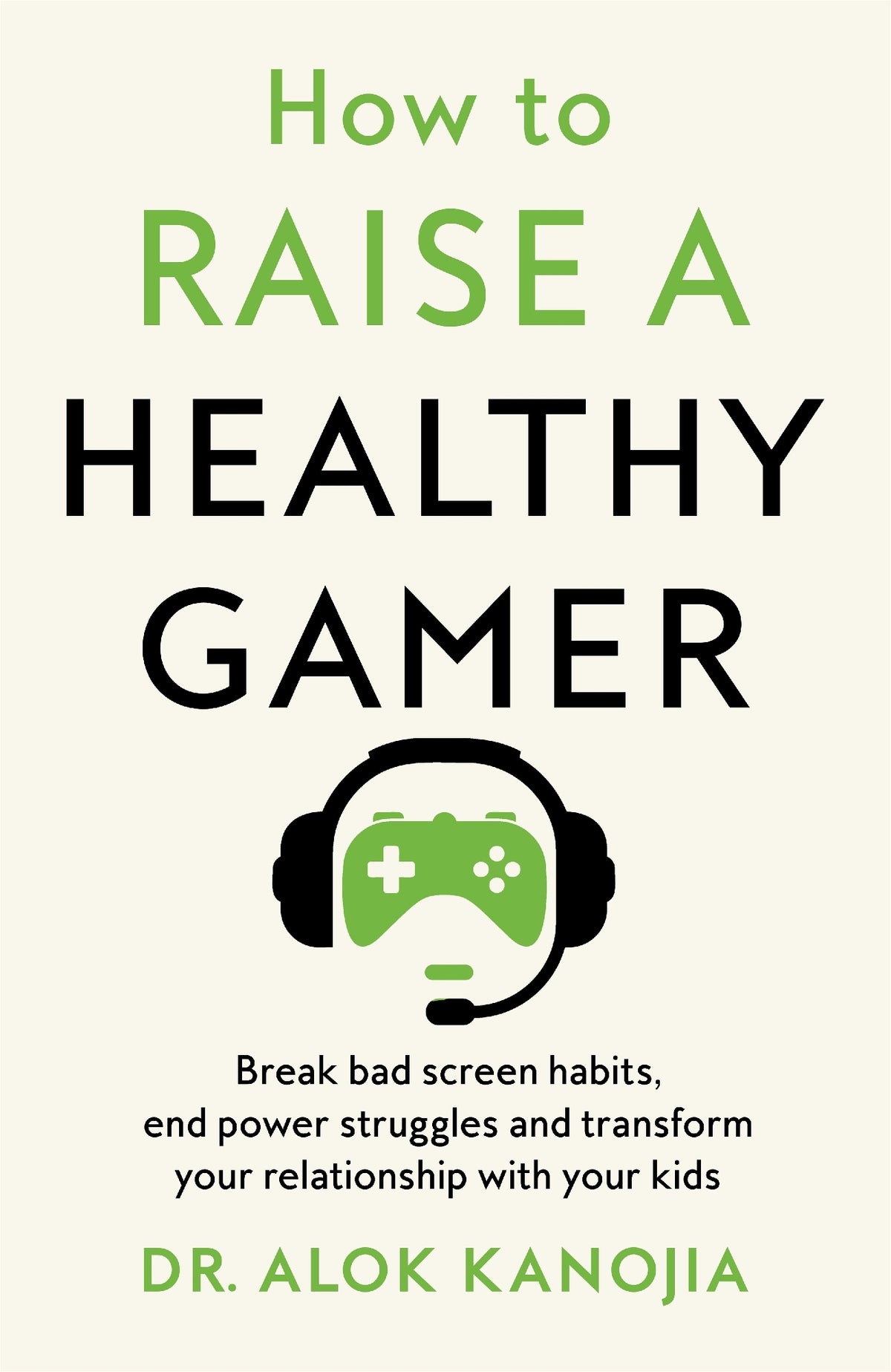 How to Raise a Healthy Gamer