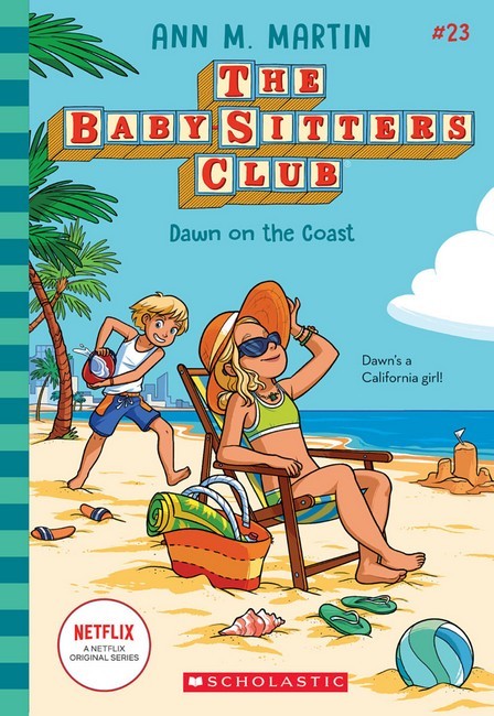 The Baby-Sitters Club #23: Dawn on the Coast (Netflix Edition)