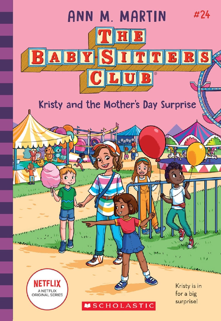 Kirsty and the Mother's Day Surprise (The Baby-Sitters Club #24: Netflix Edition)