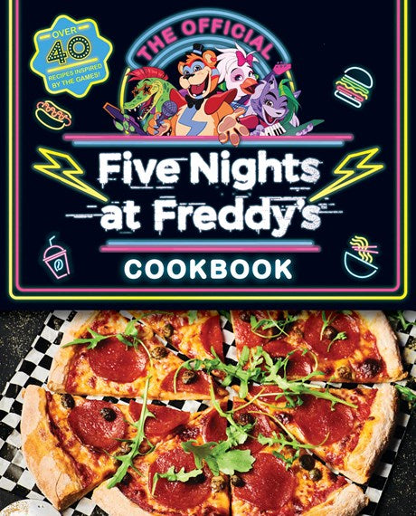The Official Five Nights at Freddy's Cookbook