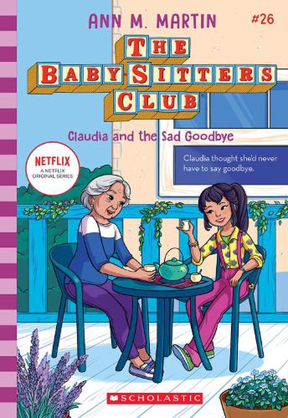 The Baby-Sitters Club #26: Claudia and the Sad Goodbye (Netflix Edition)