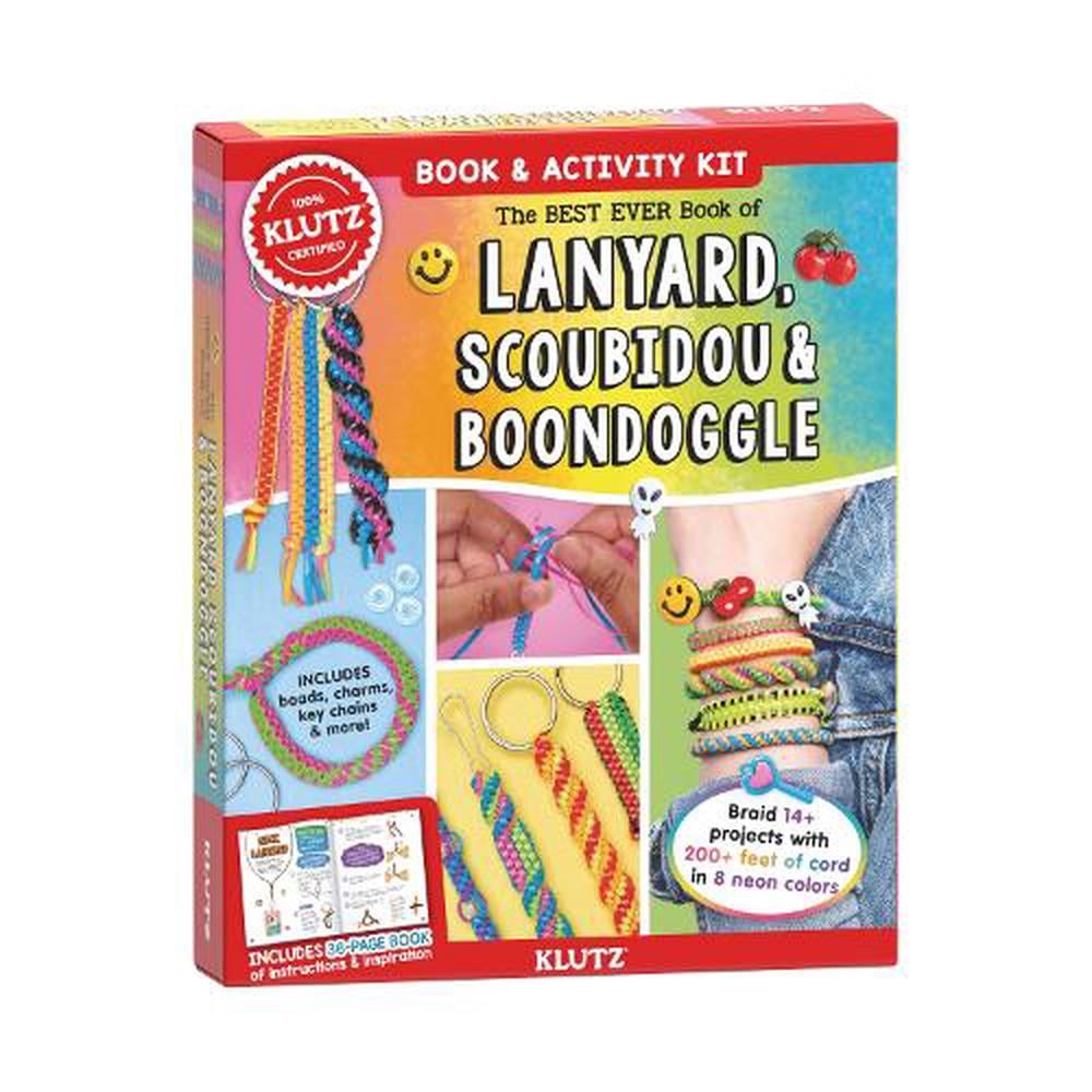 The Best Ever Book of Lanyard, Scoubidou & Boondoggle (Klutz)