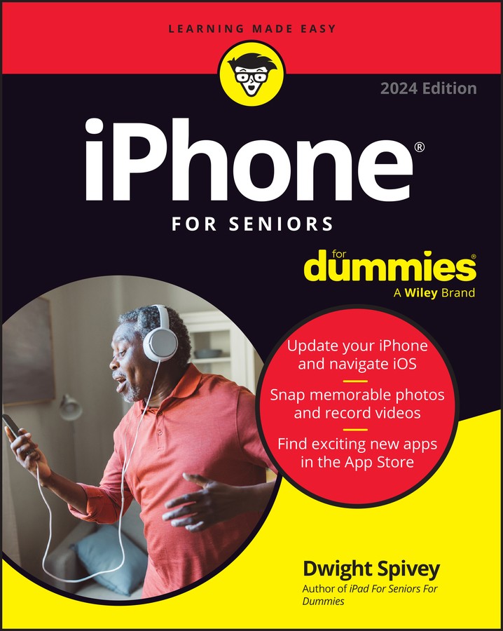 iPhone For Seniors For Dummies 2024 edition