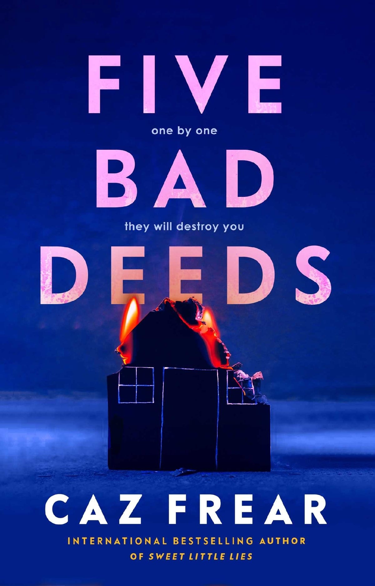 Five Bad Deeds