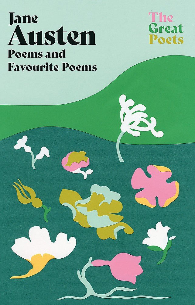 Jane Austen: Poems and Favourite Poems (The Great Poets)