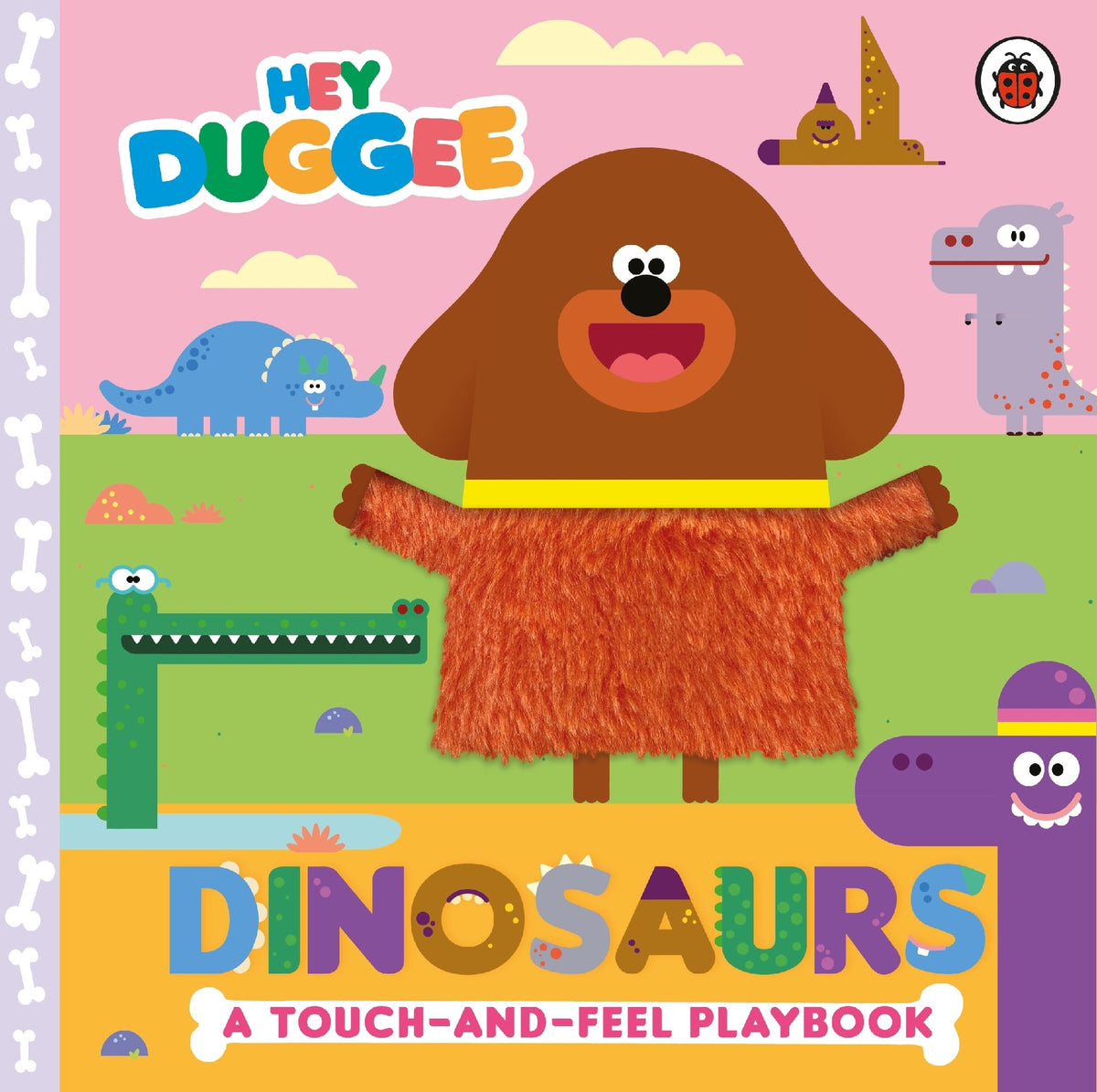 Hey Duggee: Dinosaurs A Touch-and-Feel Playbook