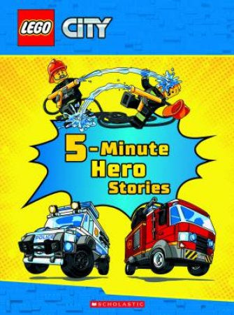 5-Minute Hero Stories (LEGO City)