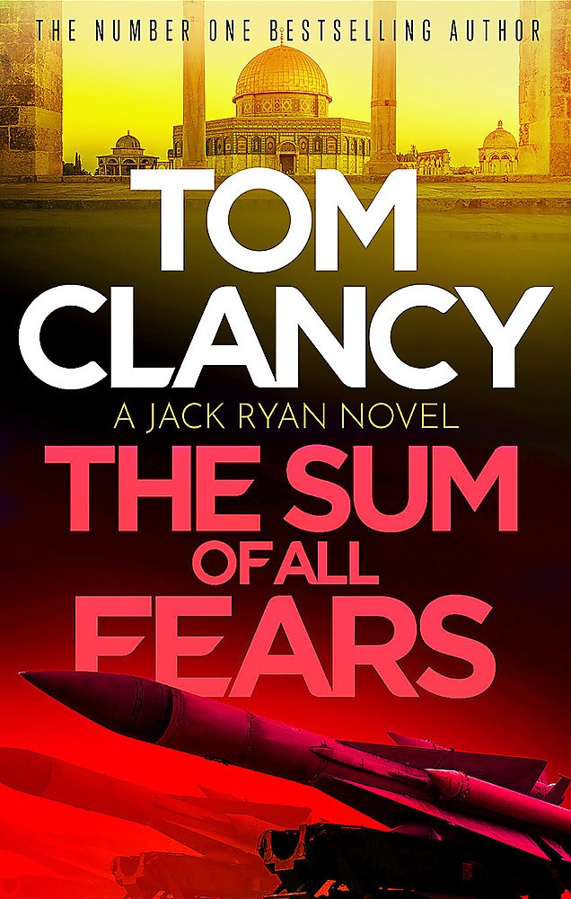 The Sum of All Fears (Jack Ryan #5)